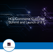 HCL Commerce Customer Summit